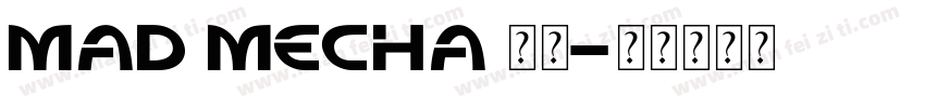 Mad Mecha 字体字体转换